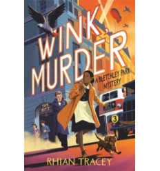 Wink, Murder : a Bletchley Park Mystery