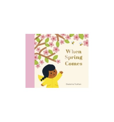 When Spring Comes