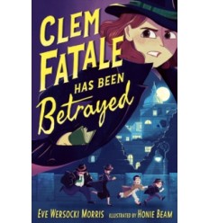 Clem Fatale Has Been Betrayed