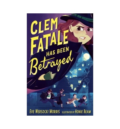 Clem Fatale Has Been Betrayed
