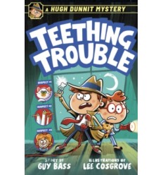 A Hugh Dunnit Mystery: Teething Trouble