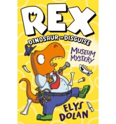 Rex Dinosaur in Disguise: Museum Mystery