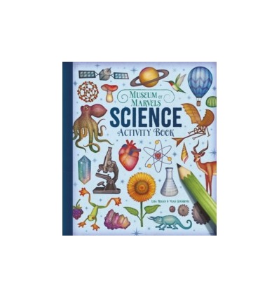 Museum of Marvels: Science Activity Book