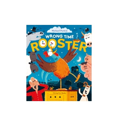 Wrong Time Rooster