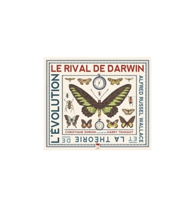 Darwin's Rival: Alfred Russel Wallace and the Search for Evolution