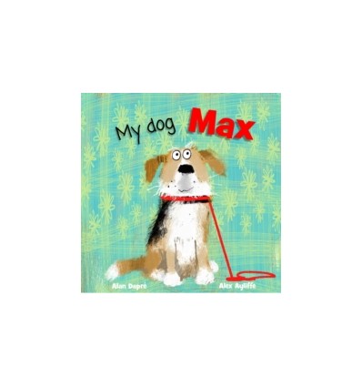 My Dog Max