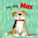 My Dog Max