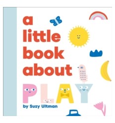 A Little Book About Play