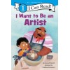 I can read 1. I Want to Be an Artist