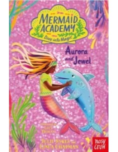 Mermaid Academy: Aurora and Jewel