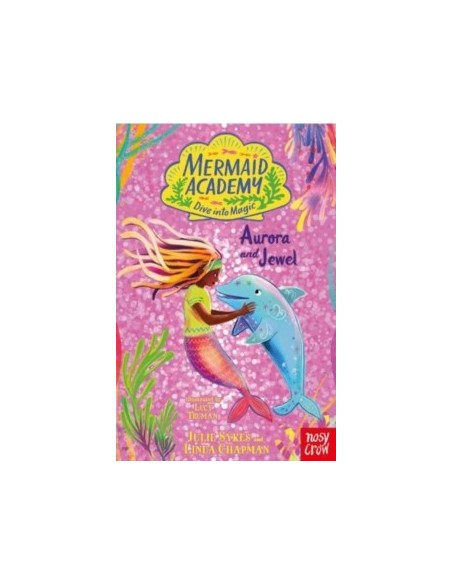 Mermaid Academy: Aurora and Jewel