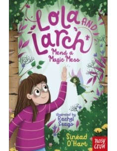 Lola and Larch Mend a Magic Mess