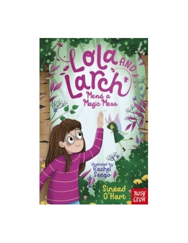 Lola and Larch Mend a Magic Mess