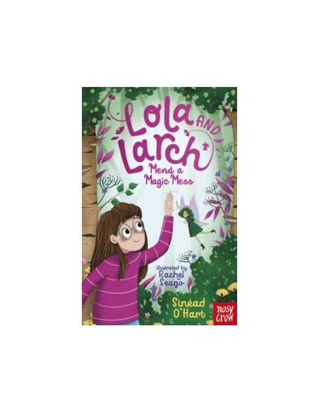 Lola and Larch Mend a Magic Mess