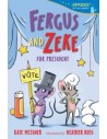 Fergus and Zeke for President