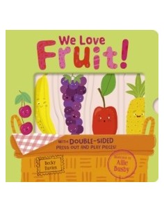 We Love Fruit!