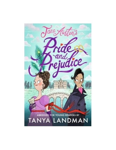 Pride and Prejudice: Abridged for Young Readers