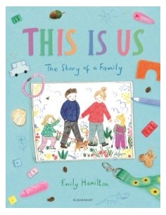 This is Us : The Story of a Family