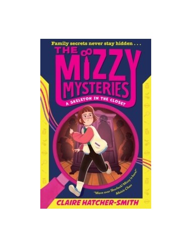 The Mizzy Mysteries: A Skeleton in the Closet