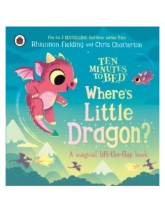 Ten Minutes to Bed: Where's Little Dragon?