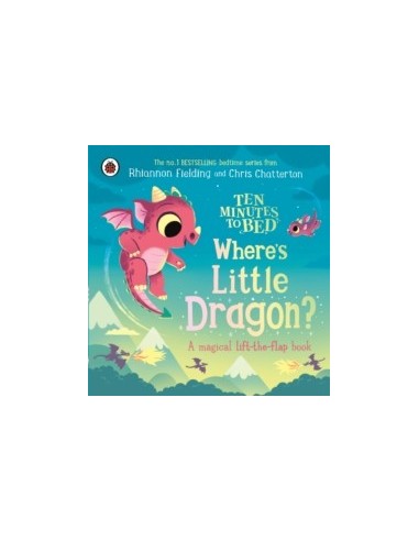 Ten Minutes to Bed: Where's Little Dragon?