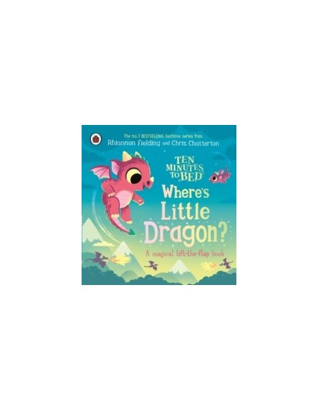 Ten Minutes to Bed: Where's Little Dragon?