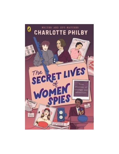 The Secret Lives of Women Spies