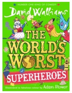 The World's Worst Superheroes