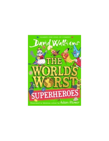 The World's Worst Superheroes