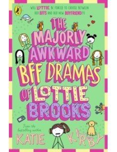 The Majorly Awkward BFF Dramas of Lottie Brooks