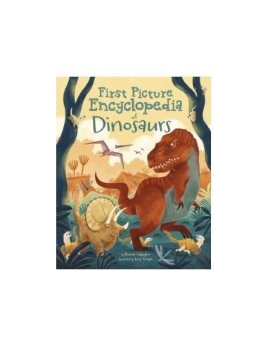 First Picture Encyclopedia of Dinosaurs