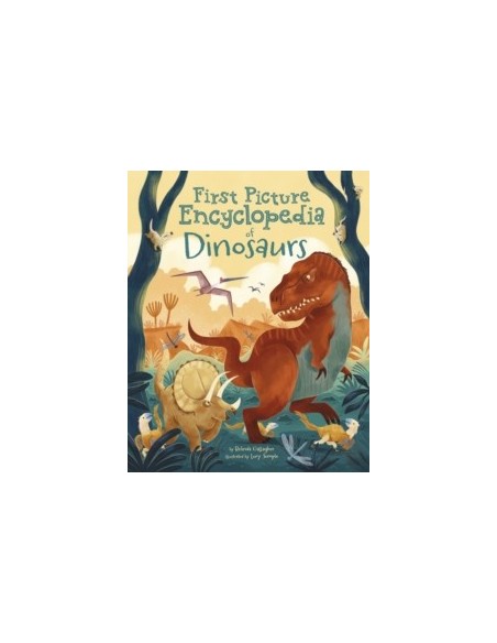 First Picture Encyclopedia of Dinosaurs