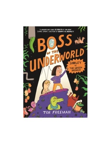 Boss of the Underworld : Shirley vs the Green Menace