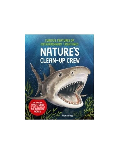 Curious Features of Extraordinary Creatures: Clean-Up Crew