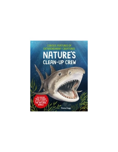 Curious Features of Extraordinary Creatures: Clean-Up Crew