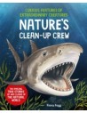 Curious Features of Extraordinary Creatures: Clean-Up Crew