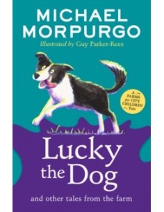Lucky the Dog and Other Tales from the Farm