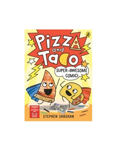 Pizza and Taco: Super-Awesome Comic!