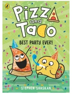 Pizza and Taco: Best Party Ever!