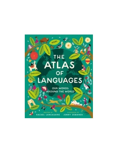 Atlas of Languages : Our words around the world