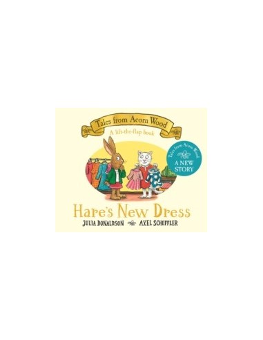 Tales from Acorn Wood: Hare's New Dress