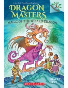 DRAGON MASTERS.  Magic of the Wizard Dragon