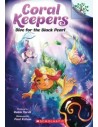Coral Keepers. Dive for the Black Pearl: A Branches Book