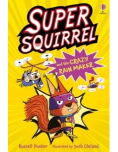 Supersquirrel and the Crazy Rain Maker