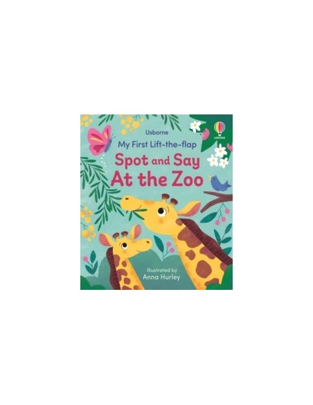 My First Lift-the-flap Spot and Say At the Zoo