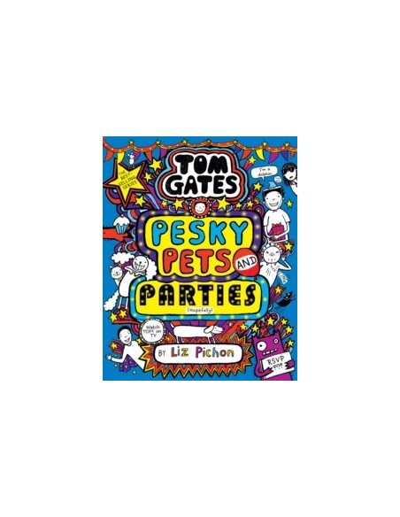 Tom Gates: Pesky Pets and Parties
