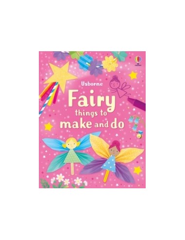 Fairy things to make and do