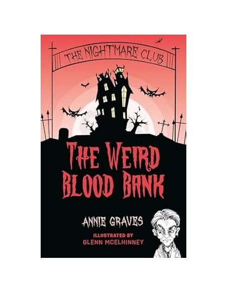 The Nightmare Club: The Weird Blood Bank