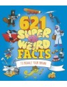 621 Super Weird Facts to Boggle Your Brain