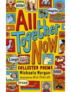 All Together Now : Collected Poems